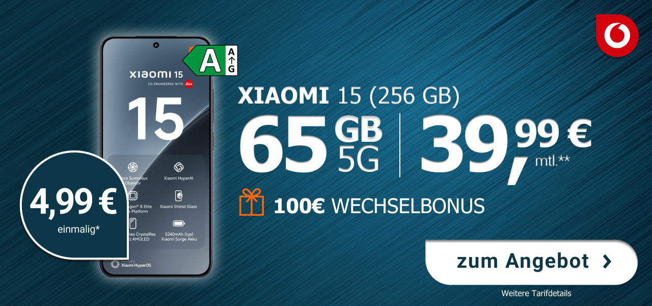 Angebot mit dem neuen Xiaomi 15 und 65 Gigabyte bei Vodafone für nur 39,99 Euro monatlich!