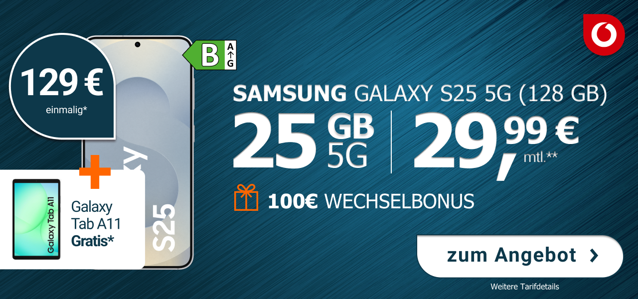 Vodafone-Angebot: Samsung Galaxy S25 5G (128 GB) mit 25 GB 5G-Datenvolumen für 29,99 Euro im Monat und 129 Euro einmalig. Inklusive 100 Euro Wechselbonus und gratis Galaxy Tab A11.