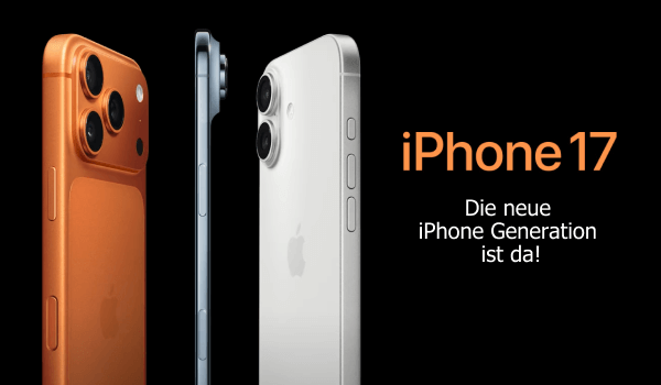 iPhone 17 - Die neue iPhone Generation ist da!
