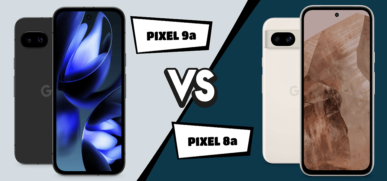 Vergleich Google Pixel 9a und Pixel 8a