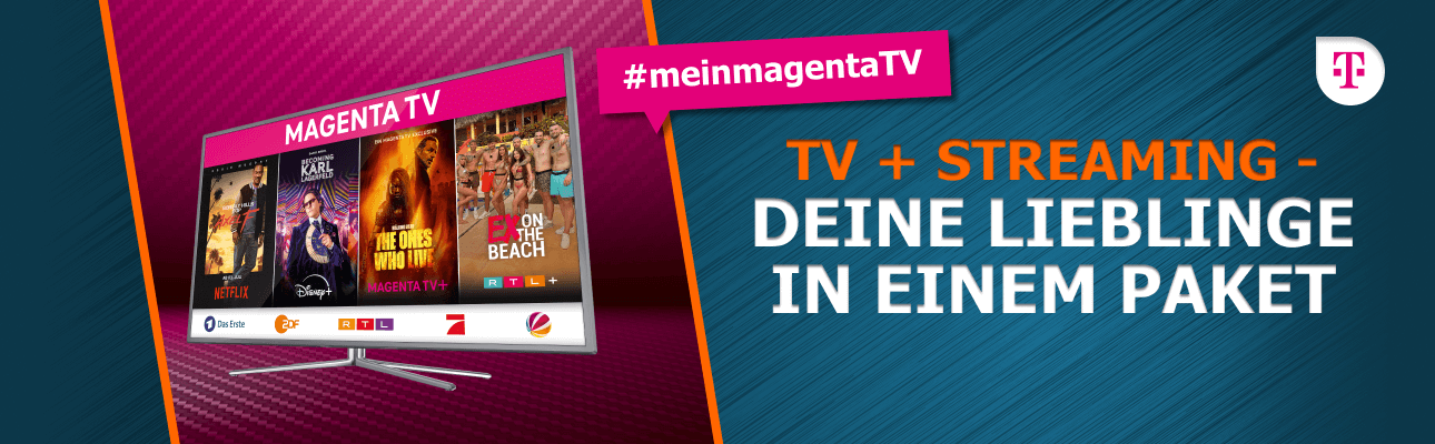 Ein Banner auf dem ein Fernseher abgebildet ist der Magenta TV anzeigt. Daneben ist ein auf dem der Schriftzug "TV+Streaming - Deine Lieblinge in einem Paket" steht.